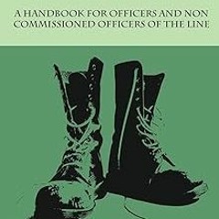 ~Read~[PDF] The Soldier's Foot and the Military Shoe - A Handbook for Officers and Non commissi