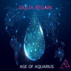 Giulia Regain - AGE OF AQUARIUS(Festival mix) #Gmagic Records