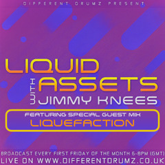 Jimmy Knees ft. Liquefaction - Liquid Assets 4/7/2025
