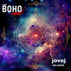 FREE DOWNLOAD: jovoj - Reliance [I am Boho Records]