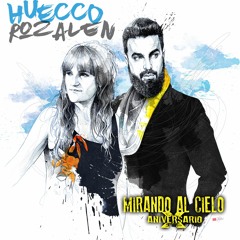 Mirando al cielo (feat. Rozalén) (X Aniversario)