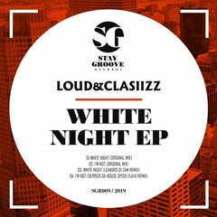 Loud&Clasiizz - White Night [EP] Shortcuts