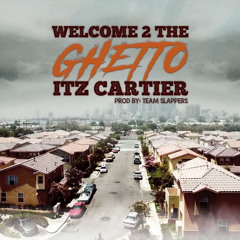 Welcome 2 The Ghetto Ft @ammarsings