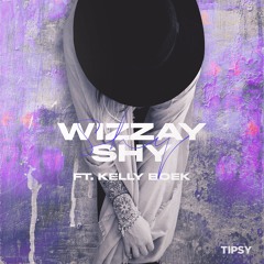 Wizzay - Shy (feat. Kelly Boek)