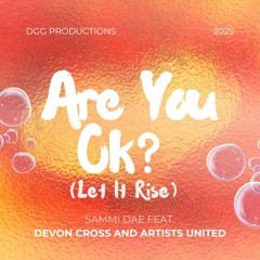 Are You OK (Let It Rise)