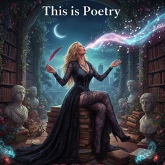 This is Poetry