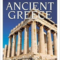 Kindle onlilne Eyewitness Ancient Greece: Step into the World of Ancient Greece?from Greek Gods