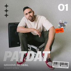 GROOVE GLOBAL SUMMER #01 | PATDAT