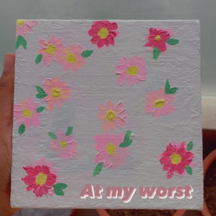 At my worst Pink sweat$ cover ~ nesia