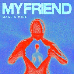 Make U Mine