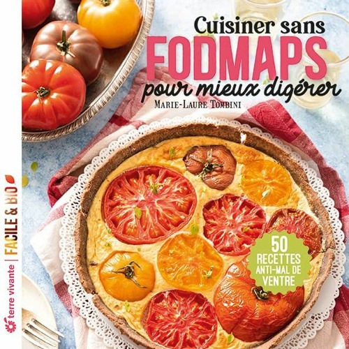 Stream Lire Cuisiner sans FODMAPS pour mieux digérer 50 recettes anti