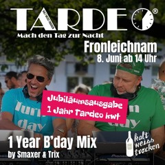 Tardeo Duisburg - 1 Year B'day Mix by Smaxer & Trix