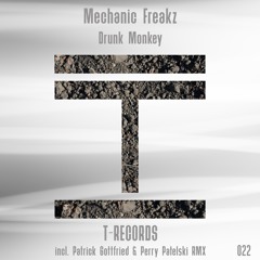 Mechanic Freakz - Drunk Monkey (Original Mix)