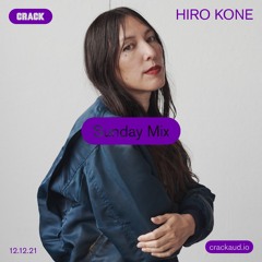 Sunday Mix: Hiro Kone
