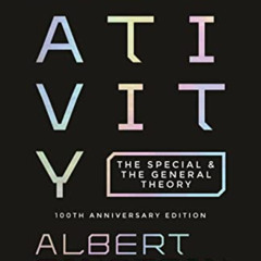 Read EBOOK 📧 Relativity: The Special and the General Theory - 100th Anniversary Edit