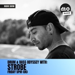 The Drum & Bass Odyssey with Strobe EP030