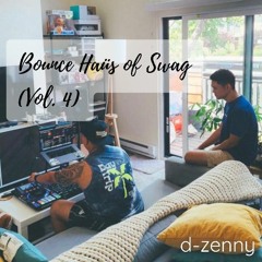 Bounce Haüs of Swag (Vol. 4) [House DJ Set]