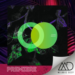 PREMIERE: Staysis - Absolve (Extended Mix) [Area Verde]