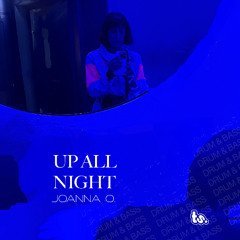 Up All Night (Drum & Bass Mix)