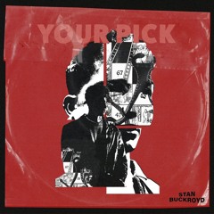Stan Buckroyd - Your Pick | 2EITGEIST