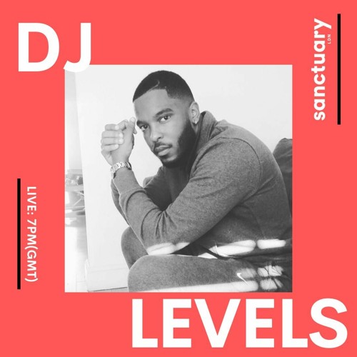 Levels | @LevSelects | Freestyle Reggae Mix for #SanctuarySundays |April, 2020