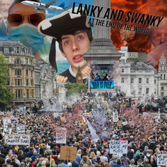 Swanky & Lanky - At The End of the World (Episode: 14 - Patchbay x Know Wave, 27.3.2021)