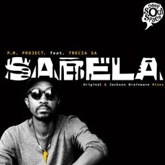 P.M Project feat. Trecia - Sabela (Original & Jackson Brainwave Remixes)