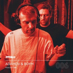 Applique podcast 006: Adamov & Boym