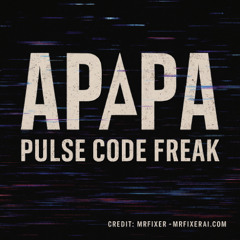 FDD029 – AP∆PA: Pulse Code Freak