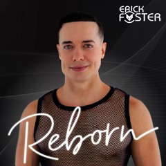 Reborn - Erick Foster