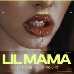 Lil mama <3 (feat. Nyukyung) 2021