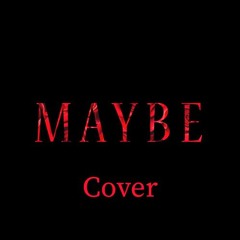Maybe (Matthew Nolan cover)
