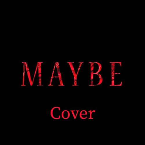 Maybe (Matthew Nolan cover)
