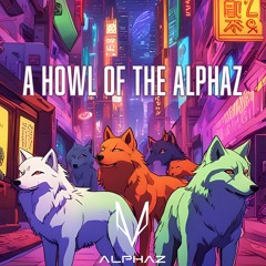 Lonehiro - A Howl of the ALPHAZ