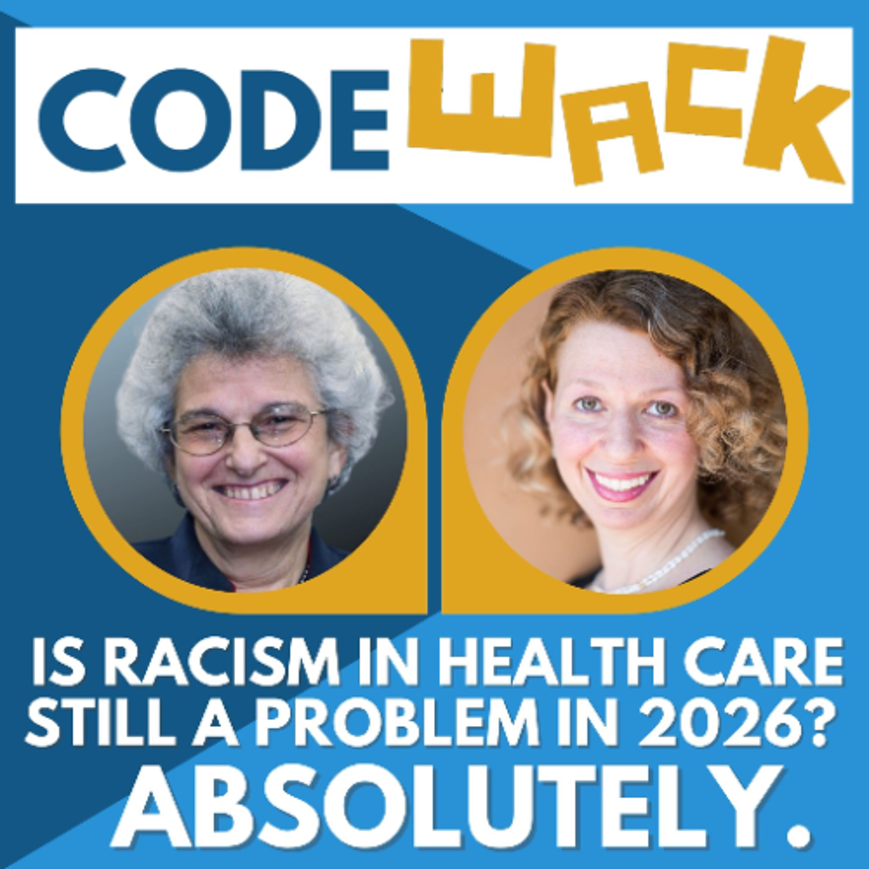 Is racism in health care still a problem in 2026? Absolutely. (Ep. 313)