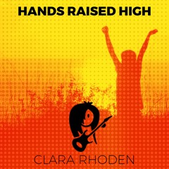 Hands Raised High