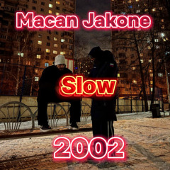 MACAN & JAKONE - 2002 (slow by Danik)