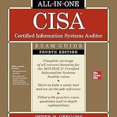 CISA Certified Information Systems Auditor All-in-One Exam Guide, Fourth Edition BY: Peter H. G