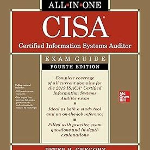 CISA Certified Information Systems Auditor All-in-One Exam Guide, Fourth Edition BY: Peter H. G