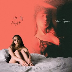 Up All Night (Prod. Cautious Clay)
