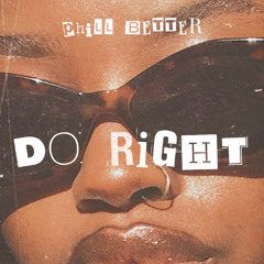 DO RIGHT(beat prod by MakDouble)