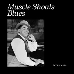 Muscle Shoals Blues