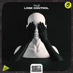 TAZI - Lose Control (Radio Mix)