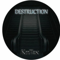 | DESTRUCTION |