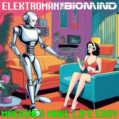 Machines Make Life Easy - Album Version