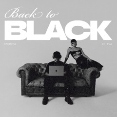 MOSKA & Oliva - Back To Black (Extended Mix)