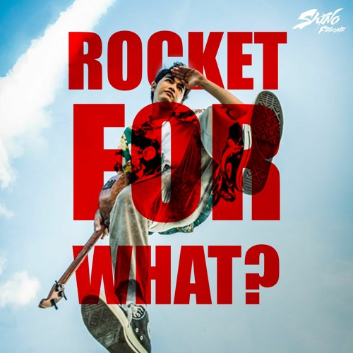 Rocket For What ( Shino Fixbeatz Mashup ) Download Link in Description