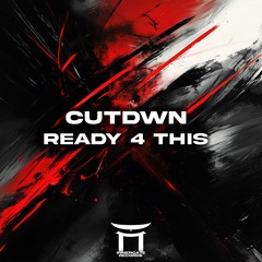 CUTDWN - Ready 4 This (FREE DOWNLOAD) [INNERGATED]
