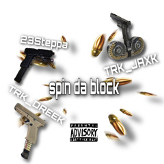 “spin da block”