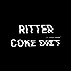 RITTER - Coke Diet